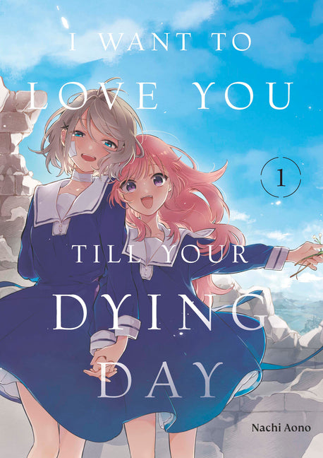 Book cover for I Want to Love You Till Your Dying Day 1