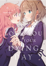 Book cover for I Want to Love You Till Your Dying Day 6
