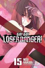 Book cover for Go! Go! Loser Ranger! 15