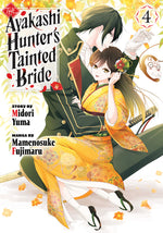 Book cover for Ayakashi Hunter's Tainted Bride 4