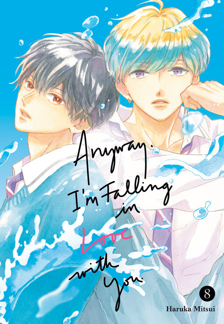 Book cover for Anyway, I'm Falling in Love with You. 8