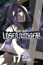 Book cover for Go! Go! Loser Ranger! 17