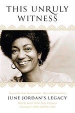 Book cover for This Unruly Witness: June Jordan's Legacy