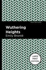 Book cover for Wuthering Heights: Large Print Edition