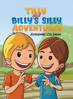 Book cover for Tilly and Billy's Silly Adventures