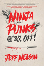 Book cover for Ninja Punks, @*&% OFF!