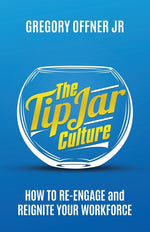 Book cover for Tip Jar Culture: How to Re-Engage and Reignite Your Workforce
