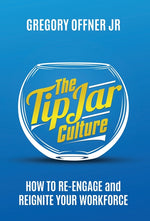 Book cover for Tip Jar Culture: How to Re-Engage and Reignite Your Workforce