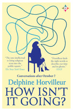 Book cover for How Isn't It Going?: Conversations After October 7