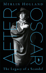 Book cover for After Oscar: The Legacy of a Scandal