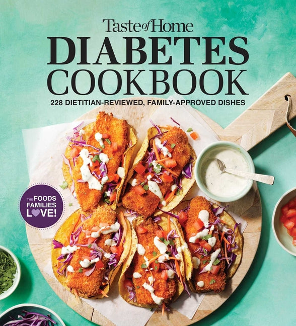 Book cover for Taste of Home Diabetes Cookbook: 228 Dietitian-Reviewed Recipes, Easy & Family-Friendly, Meal Plans Include