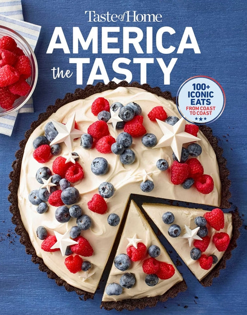 Book cover for Taste of Home America the Tasty: Embark on a Culinary Journey Across America with America the Tasty!