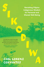 Book cover for Sikodiwa: Revisiting Filipino Indigenous Wisdom for Personal and Shared Well-Being
