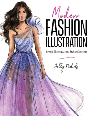 Book cover for Modern Fashion Illustration: Simple Techniques for Stylish Drawings