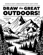 Book cover for Draw the Great Outdoors!: Doodle Easy Landscapes with Just a Pen