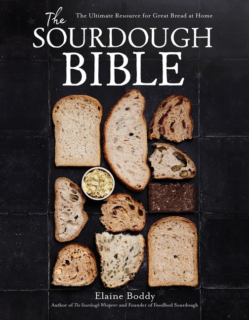 Book cover for Sourdough Bible: The Ultimate Resource for Great Bread at Home