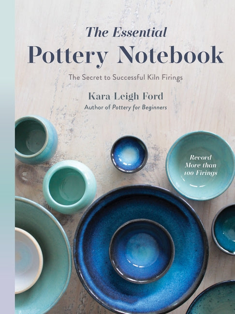 Book cover for Essential Pottery Notebook: The Secret to Successful Kiln Firings