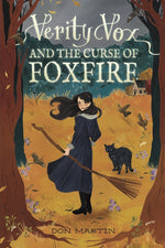 Book cover for Verity Vox and the Curse of Foxfire