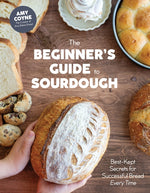 Book cover for Beginner's Guide to Sourdough: Best-Kept Secrets for Successful Bread Every Time