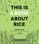 Book cover for This Is a Book about Rice