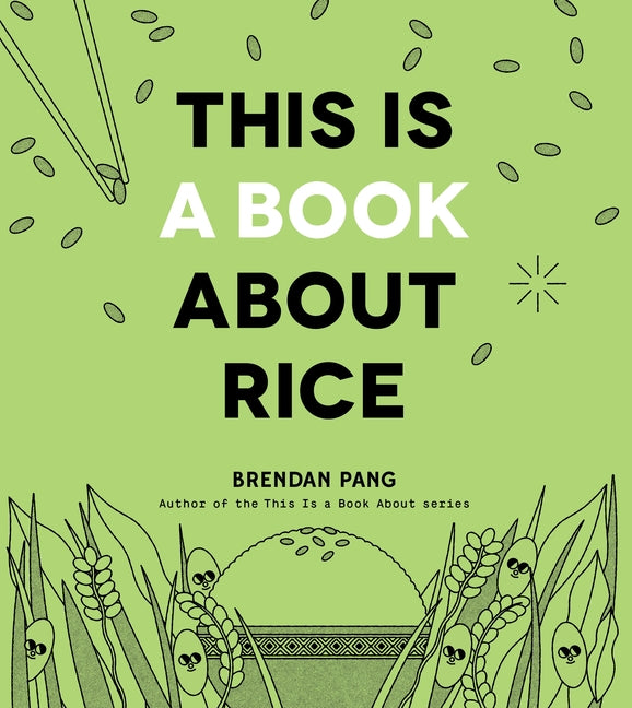 Book cover for This Is a Book about Rice