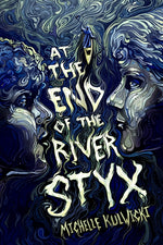 Book cover for At the End of the River Styx