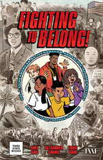 Book cover for Fighting to Belong!: Asian American, Native Hawaiian, and Pacific Islander History from the 1700s Through the 1800s