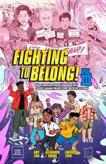 Book cover for Fighting to Belong! (Vol. 3): Asian American, Native Hawaiian, and Pacific Islander History from the 1970s to Today