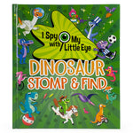 Book cover for Dinosaur Stomp & Find (I Spy with My Little Eye)