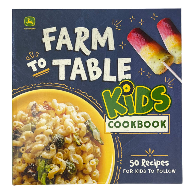 Book cover for John Deere Farm to Table Kids Cookbook