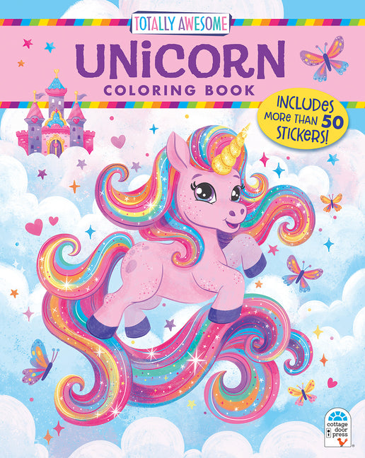 Book cover for Totally Awesome Unicorn Coloring Book with Stickers