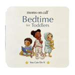 Book cover for Moms on Call Bedtime for Toddlers