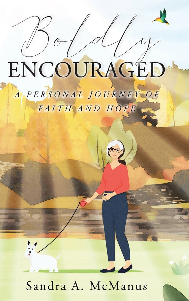 Book cover for Boldly Encouraged: A Personal Journey of Faith and Hope