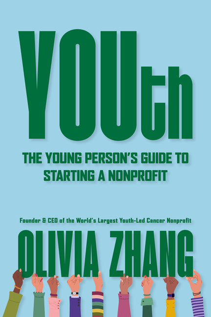 Book cover for Youth: The Young Person's Guide to Starting a Nonprofit