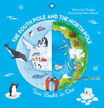 Book cover for South Pole and the North Pole. Two Books Into One