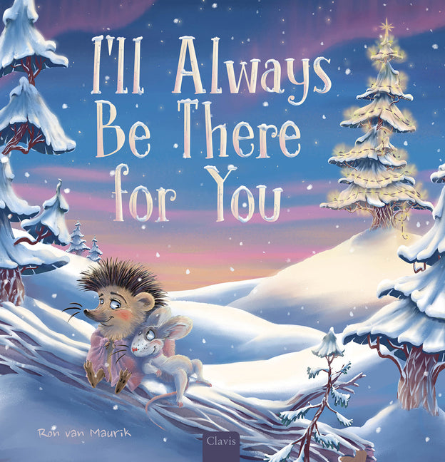 Book cover for I'll Always Be There for You