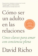 Book cover for Cómo Ser Un Adulto En Las Relaciones / How to Be an Adult in Relationships
