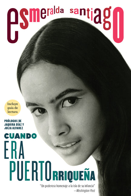 Book cover for Cuando Era Puertorriqueña. 30 Aniversario / When I Was Puerto Rican. 30th Anniversary Edition