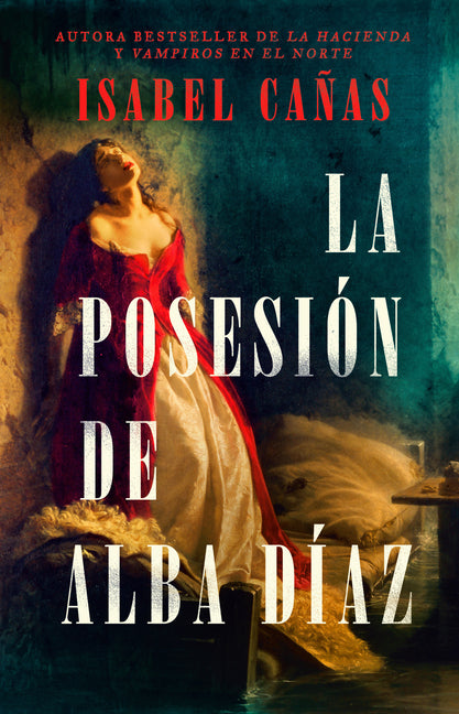 Book cover for La Posesión de Alba Díaz / The Possession of Alba Díaz