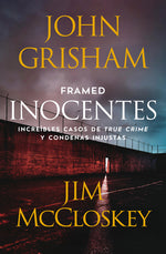 Book cover for Framed (Inocentes: Increíbles Casos de True Crime Y Condenas Injustas)