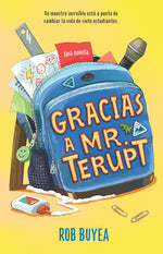 Book cover for Gracias a Mr. Terupt / Because of Mr. Terupt