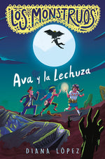 Book cover for Monstruos: Ava Y La Lechuza / Los Monstruos: Ava and the Owl-Witch