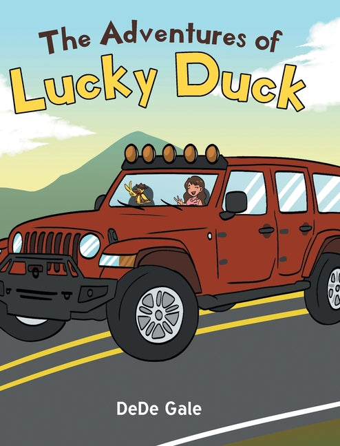 Book cover for Adventures of Lucky Duck: Lucky Duck and Friends' Jeep Adventures