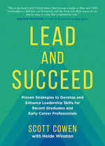 Book cover for Lead and Succeed: Proven Strategies to Develop and Enhance Leadership Skills for Recent Graduates and Early Career Professionals
