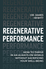 Book cover for Regenerative Performance: How to Thrive in an Always-On World Without Sacrificing Your Well-Being