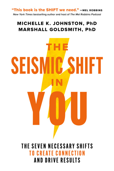 Book cover for Seismic Shift in You: The Seven Necessary Shifts to Create Connection and Drive Results