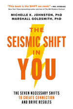 Book cover for Seismic Shift in You: The Seven Necessary Shifts to Create Connection and Drive Results