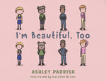 Book cover for I'm Beautiful, Too