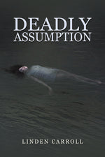 Book cover for Deadly Assumption