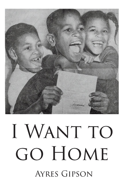 Book cover for I Want to Go Home